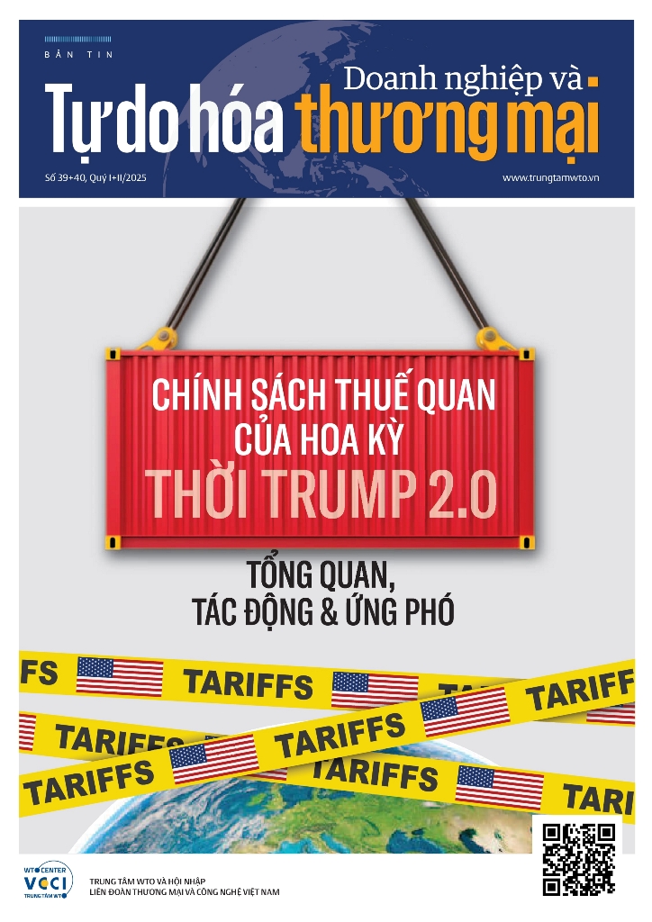 Doanh nghiệp và Tự do hóa thương mại số 39+40