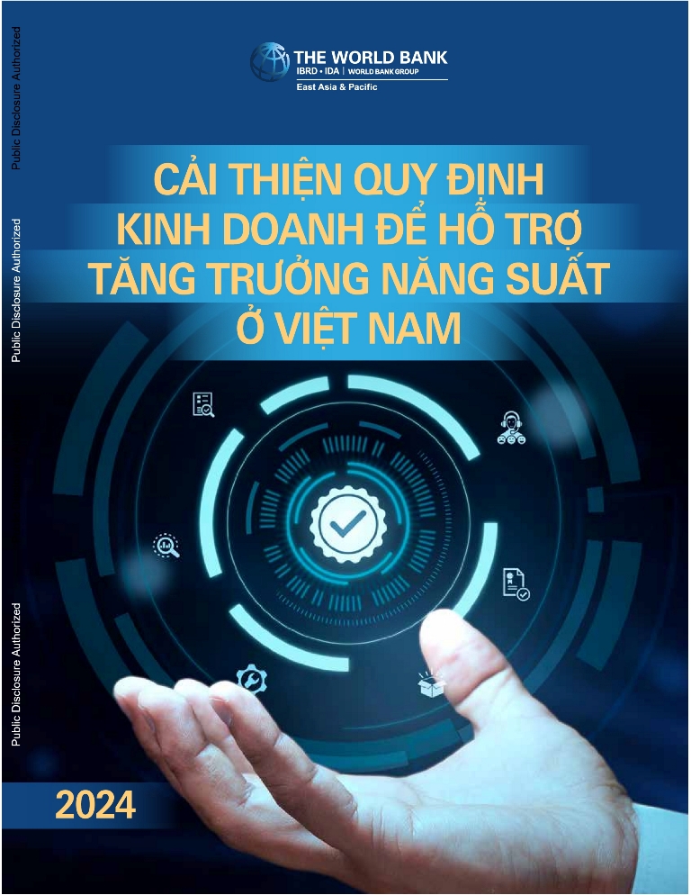 Cải thiện quy định kinh doanh để hỗ trợ tăng trưởng năng suất ở Việt Nam