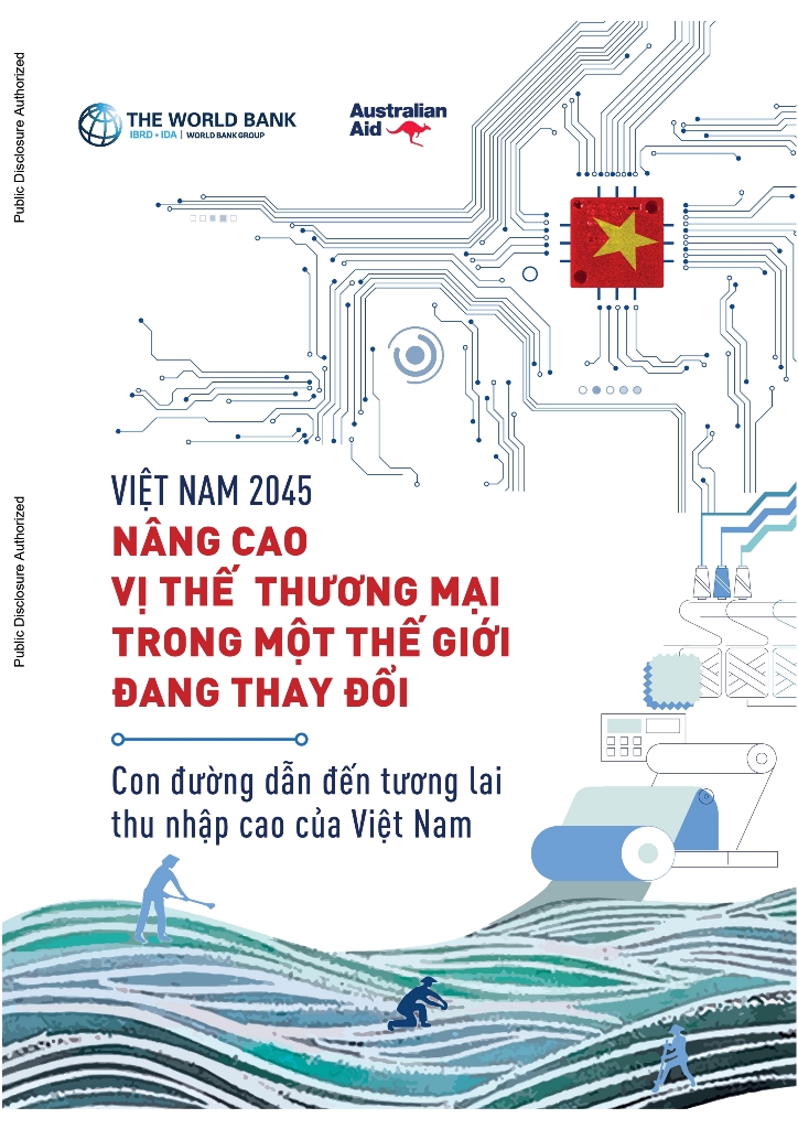 Việt Nam cần những giải pháp gì để doanh nghiệp nội địa nâng cao năng cạnh tranh và hưởng lợi nhiều hơn từ xuất khẩu? Báo cáo mới của Ngân hàng Thế giới đưa ra một số giải pháp.