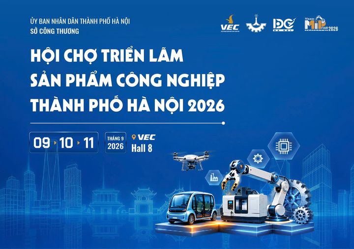 hanoi-mip-fair-2026-don-bay-phat-trien-cong-nghiep-chu-luc-va-cong-nghe-cao