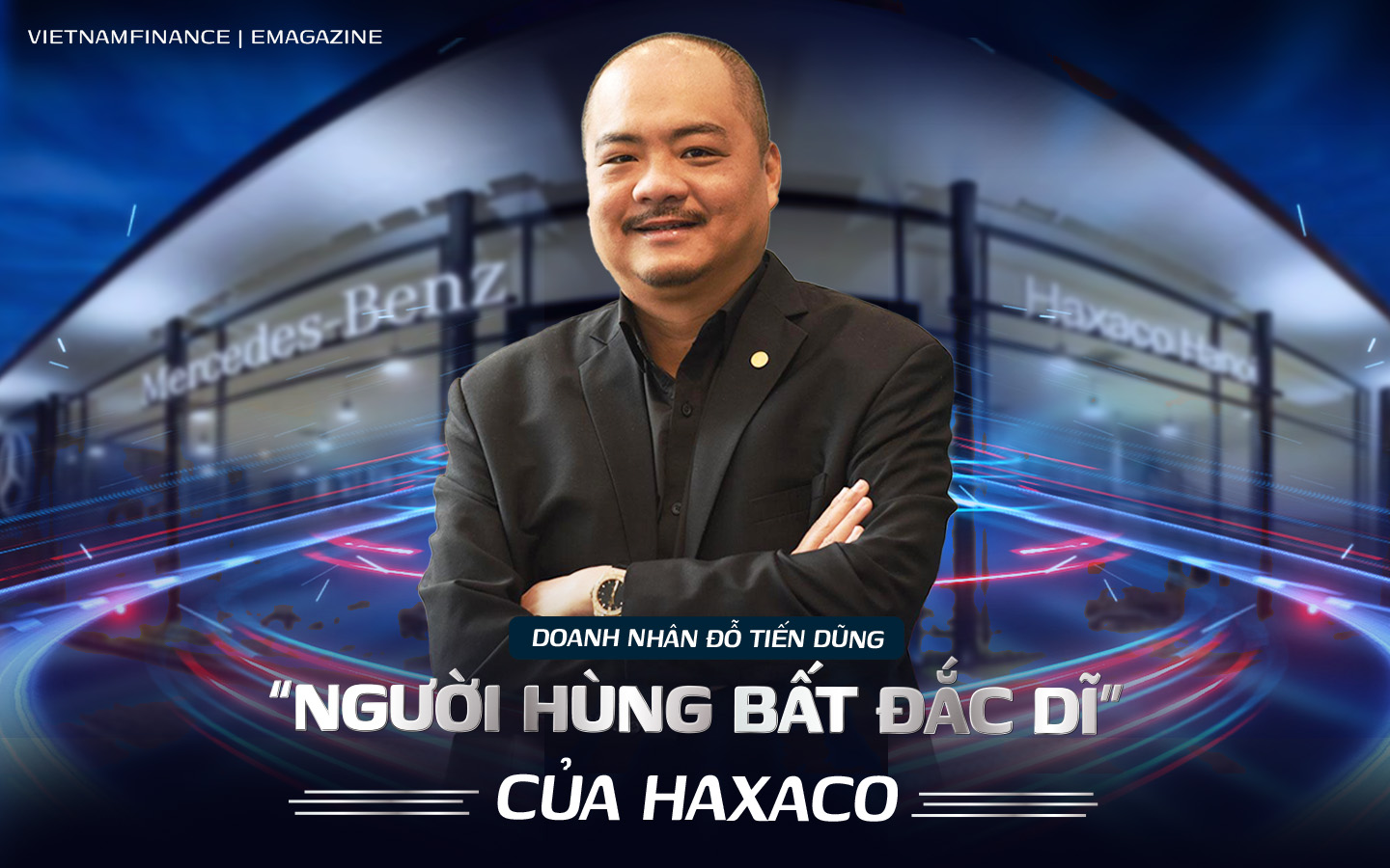 doanh-nhan-do-tien-dung-nguoi-hung-bat-dac-di-cua-haxaco