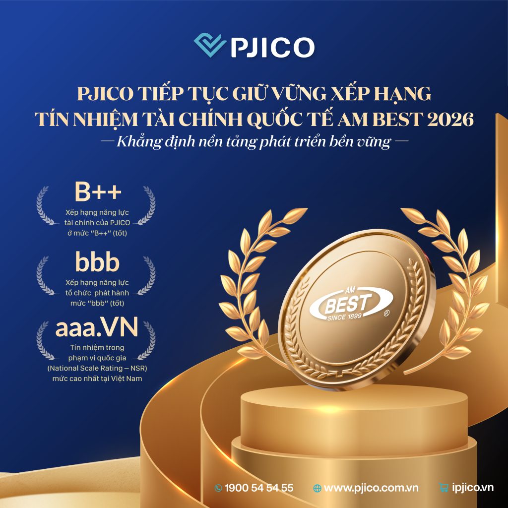 PJICO tiếp tục được AM Best ghi nhận năng lực tài chính, khẳng định nền tảng phát triển bền vững