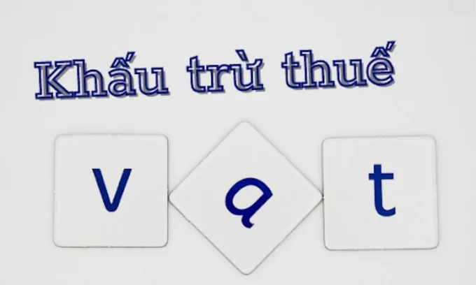 sua-doi-quy-dinh-khau-tru-thue-gtgt-dau-vao-cua-hang-hoa-dich-vu