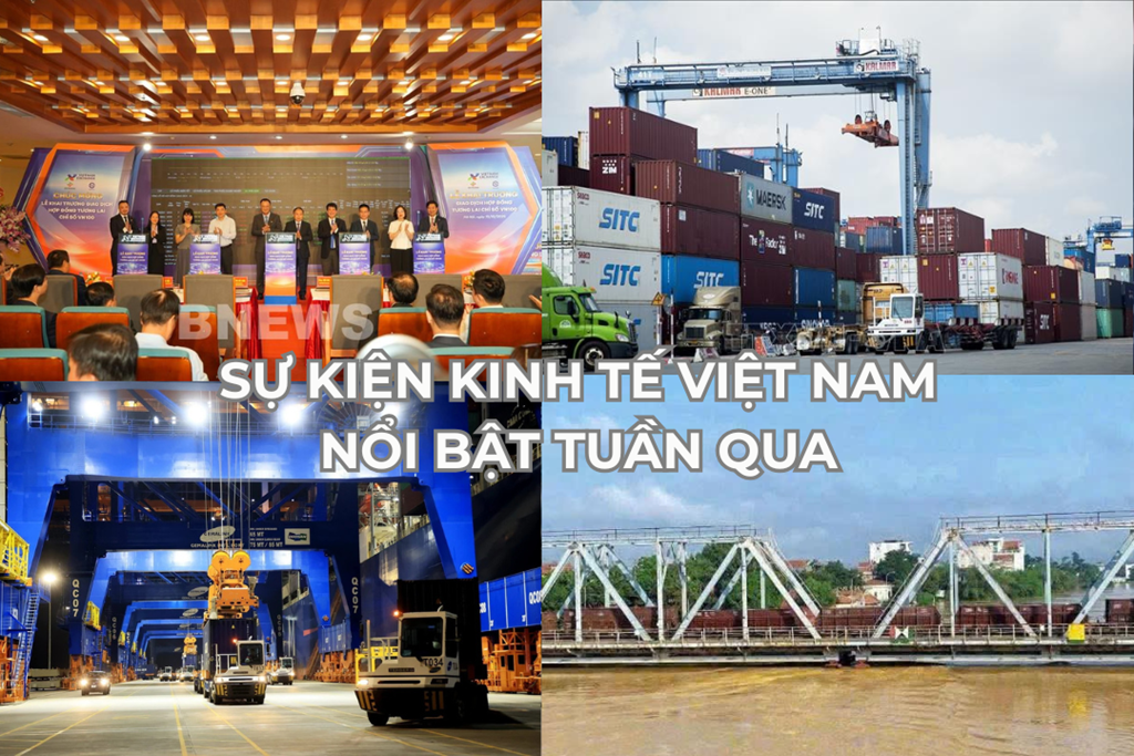 su-kien-kinh-te-viet-nam-noi-bat-tuan-qua