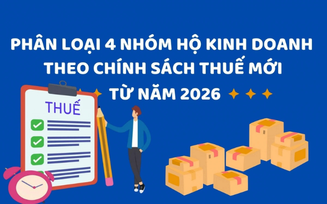 chia-ho-kinh-doanh-thanh-4-nhom-tu-2026-ai-duoc-mien-thue-ai-phai-ke-khai