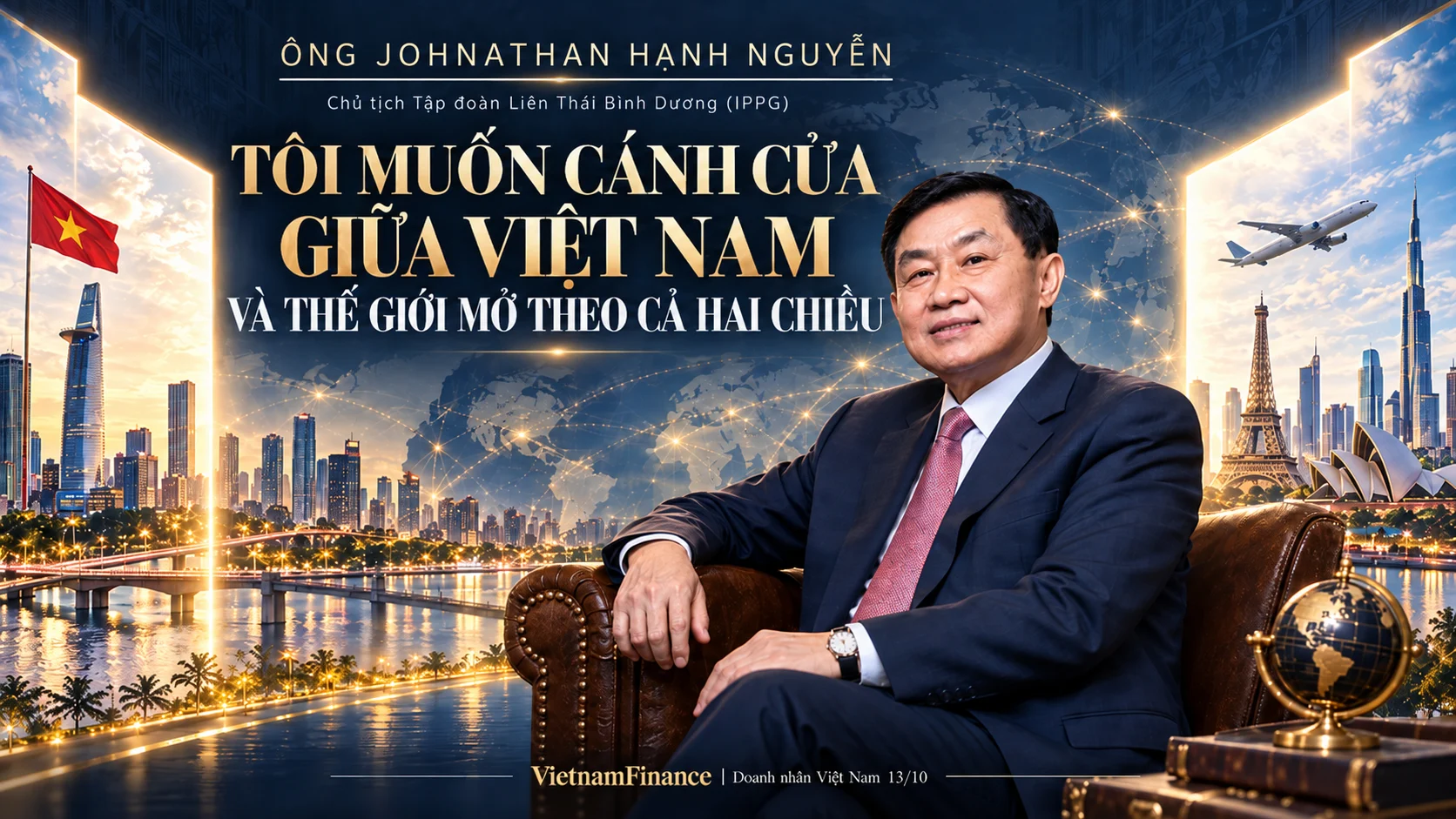 ong-johnathan-hanh-nguyen-mo-canh-cua-viet-nam-ra-the-gioi