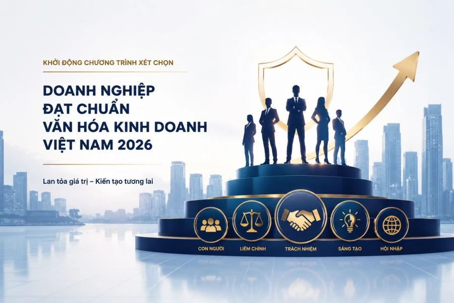 khoi-dong-xet-chon-doanh-nghiep-dat-chuan-van-hoa-kinh-doanh-viet-nam-nam-2026
