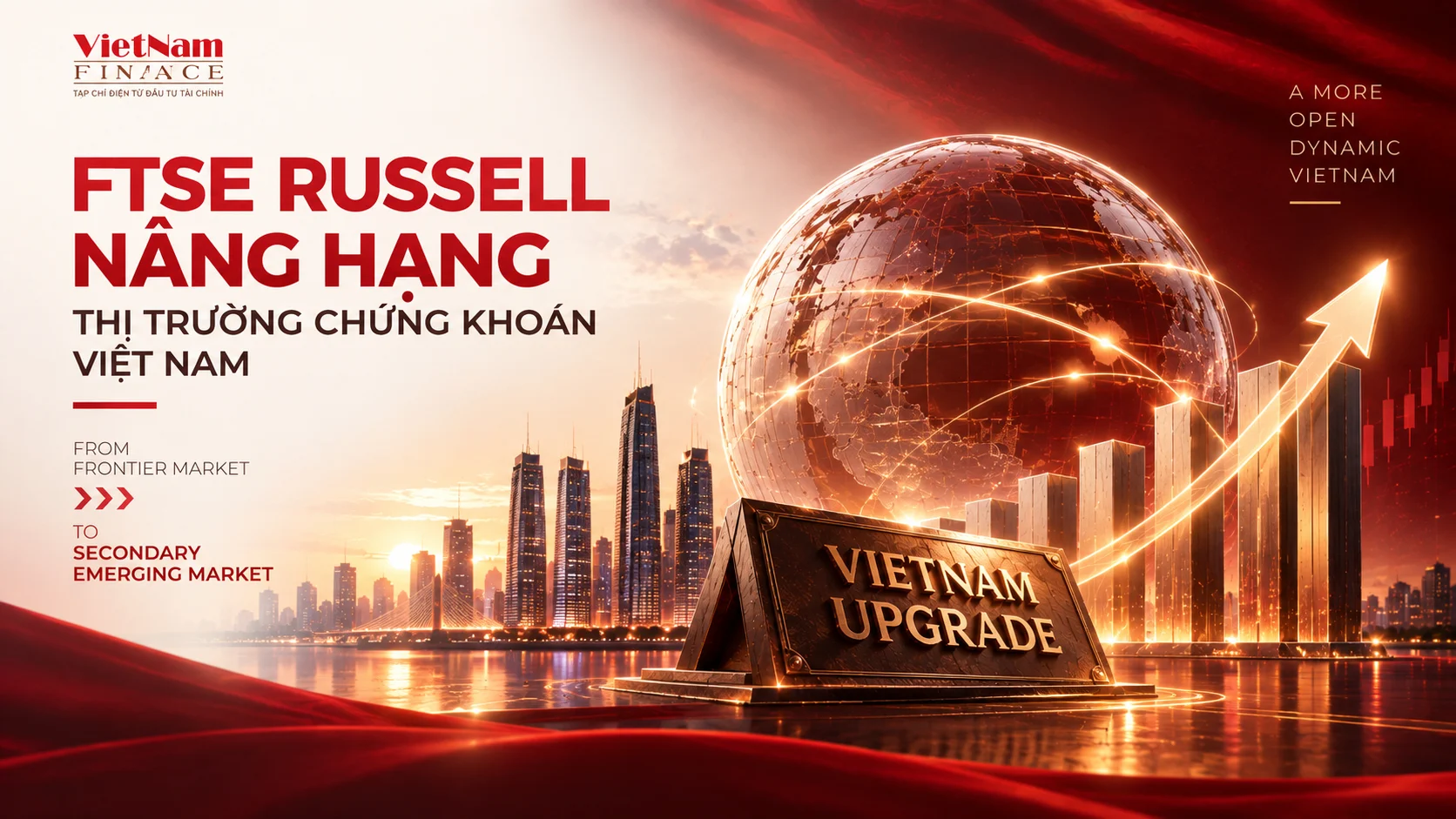 Cơ hội, thách thức và khuyến nghị khi thị trường chứng khoán Việt Nam nâng hạng