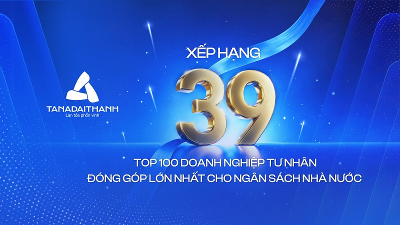 Tân Á Đại Thành vào Top 39 PRIVATE 100, củng cố động lực tăng trưởng từ ba lĩnh vực trụ cột