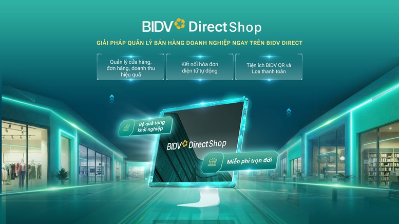 BIDV ra mắt Direct Shop: Tối ưu quy trình bán hàng cho doanh nghiệp, hộ kinh doanh