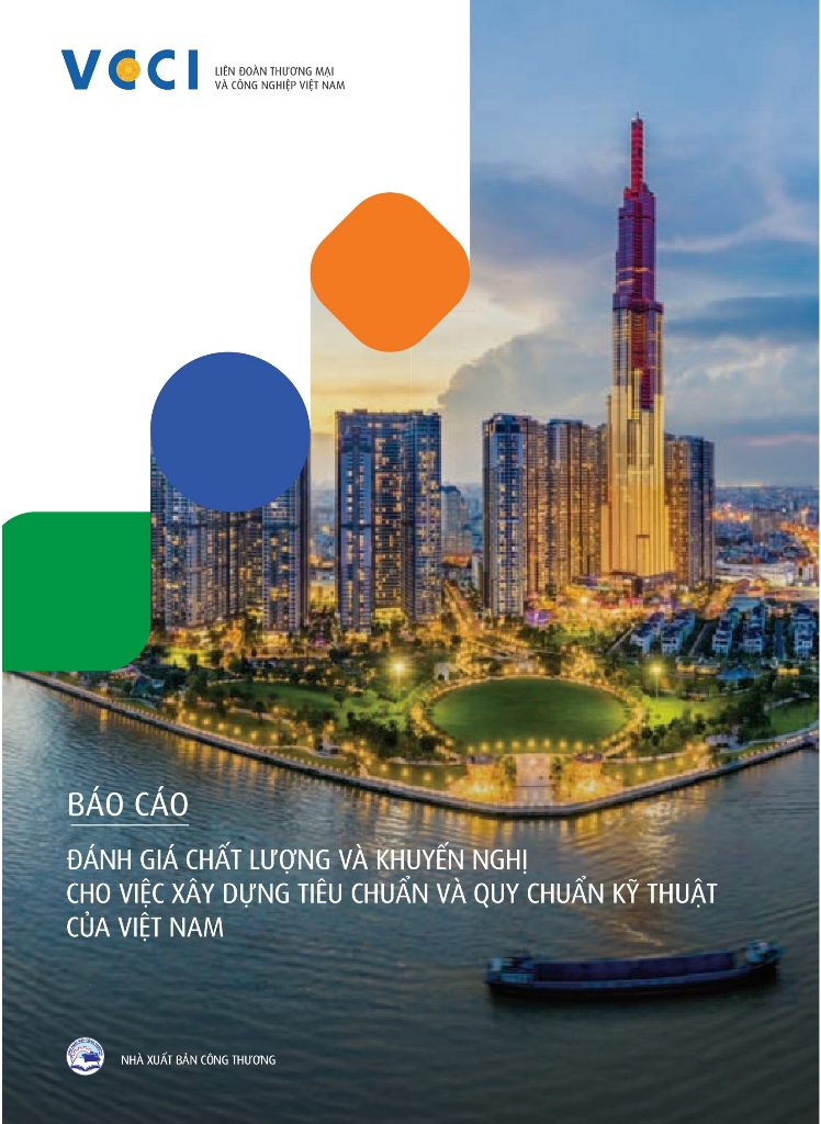 Đánh giá chất lượng và khuyến nghị cho việc xây dựng tiêu chuẩn và quy chuẩn kỹ thuật của Việt Nam