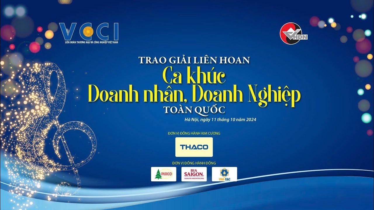 Liên hoan ca khúc Doanh nhân, Doanh nghiệp toàn quốc năm 2024 (VTC6)